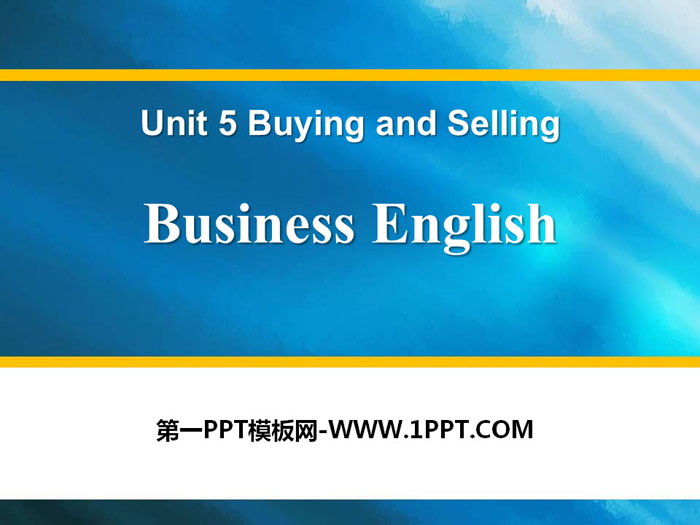 图片[1]-《Business English》Buying and Selling PPT课件-第一PPT