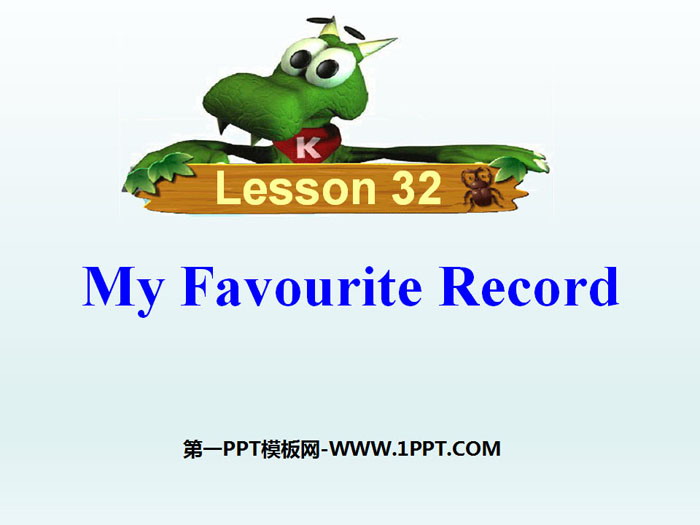 图片[1]-《My Favourite Record》Be a Champion! PPT课件-第一PPT