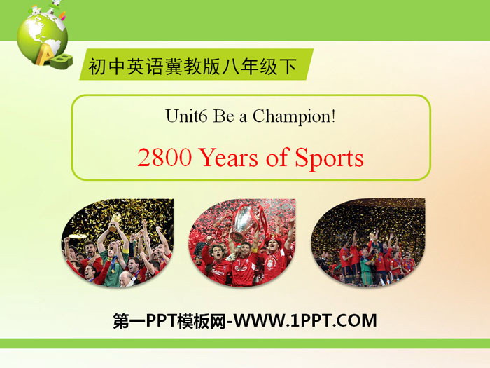 图片[1]-《2800 Years of Sports》Be a Champion! PPT-第一PPT