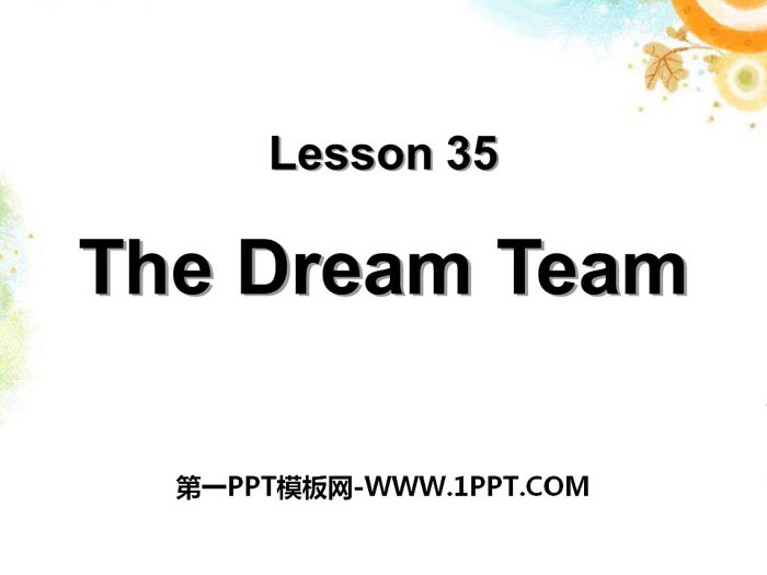 图片[1]-《The Dream Team》Be a Champion! PPT下载-第一PPT