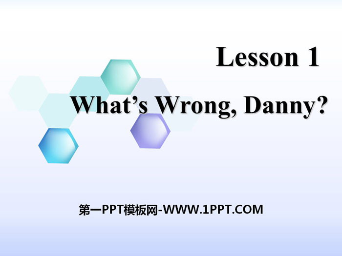 图片[1]-《What’s wrong,Danny?》Stay healthy PPT教学课件-第一PPT