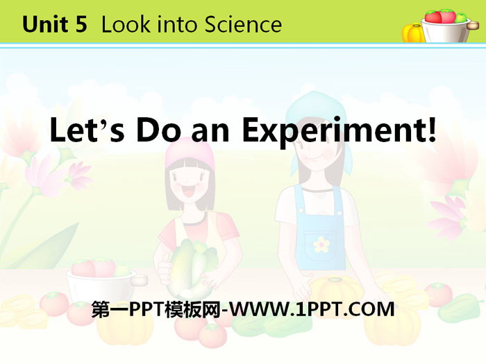 图片[1]-《Let’s Do an Experiment》Look into Science! PPT教学课件-第一PPT