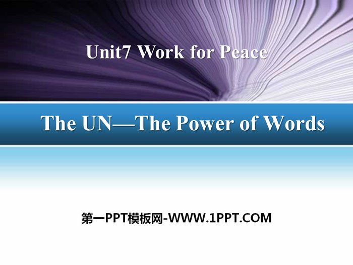 图片[1]-《The UN-The Power of Words》Work for Peace PPT下载-第一PPT
