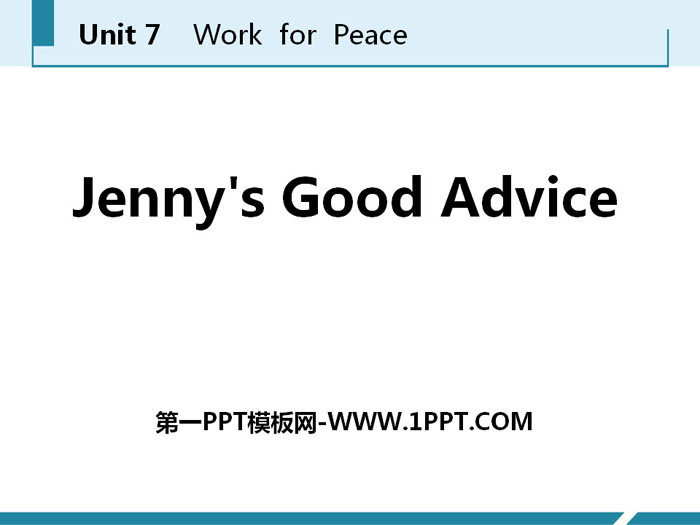 图片[1]-《Jenny’s Good Advice》Work for Peace PPT免费课件-第一PPT