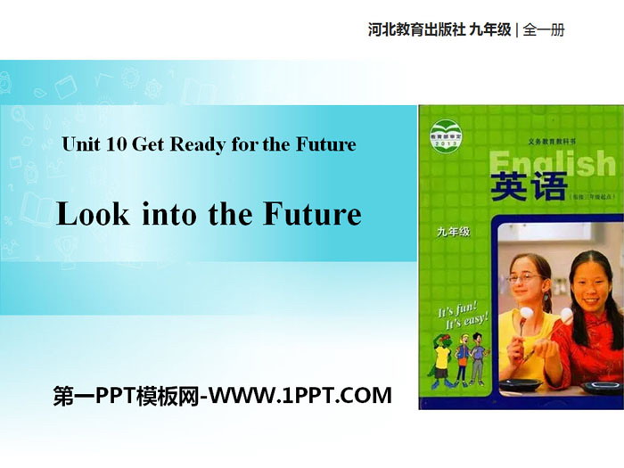 图片[1]-《Look into the Future!》Get ready for the future PPT课件下载-第一PPT