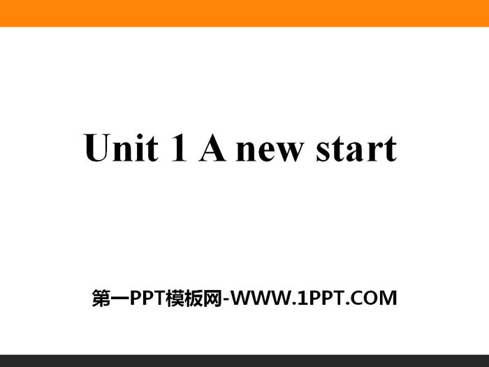 图片[1]-《A new start》PPT-第一PPT