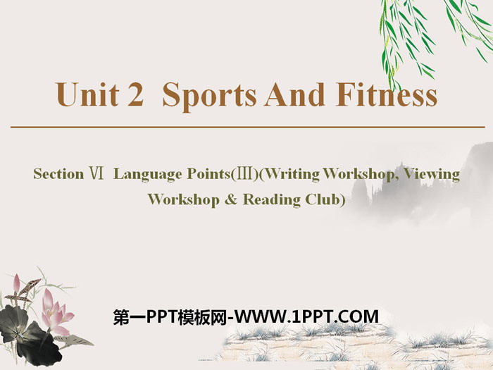 图片[1]-《Sports And Fitness》Section ⅥPPT-第一PPT
