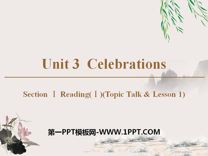 图片[1]-《Celebrations》Section ⅠPPT-第一PPT