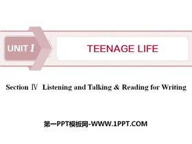 《Teenage Life》Listening and Talking-第一PPT
