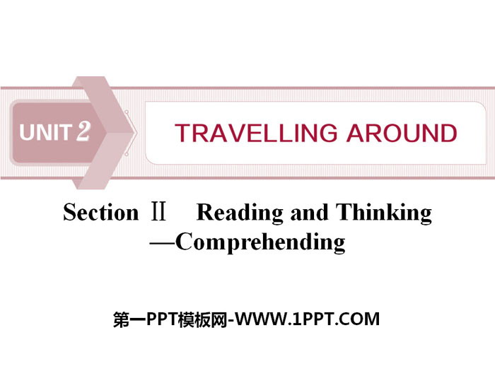 图片[1]-《Travelling Around》Reading and Thinking PPT下载-第一PPT