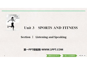 《Sports and Fitness》Listening and Speaking PPT下载-第一PPT