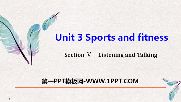 图片[1]-《Sports and Fitness》Listening and Talking PPT课件-第一PPT