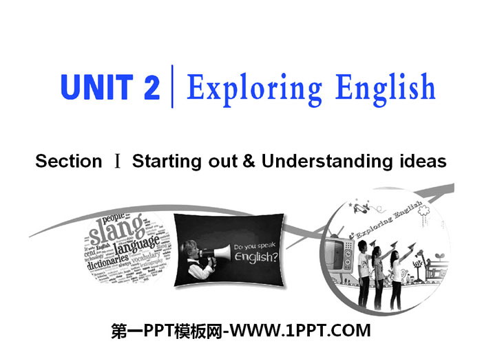 图片[1]-《Exploring English》Section ⅠPPT课件-第一PPT