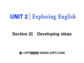 《Exploring English》Section ⅢPPT课件-第一PPT