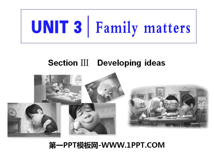 图片[1]-《Family matters》Section ⅢPPT课件-第一PPT