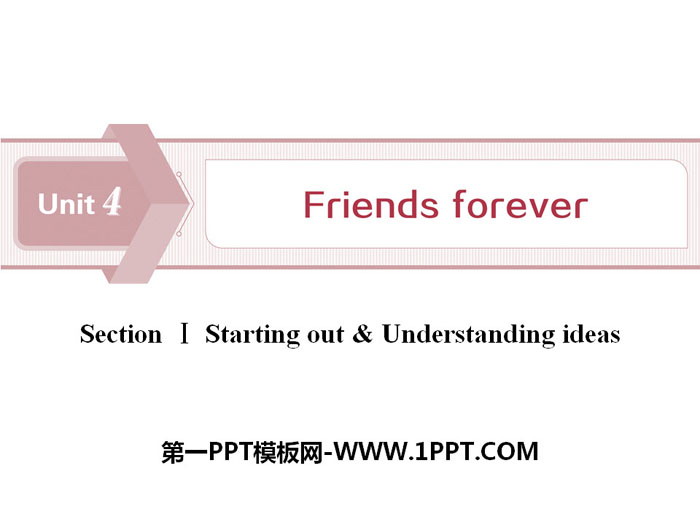 图片[1]-《Friends forever》Section ⅠPPT下载-第一PPT