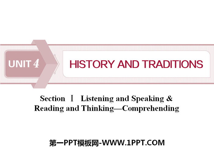图片[1]-《History and traditions》SectionⅠPPT课件-第一PPT