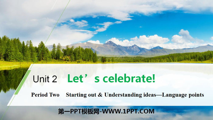 图片[1]-《Let’s celebrate!》Period Two PPT-第一PPT