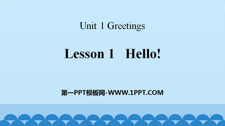 图片[1]-《Hello!》Greetings PPT-第一PPT