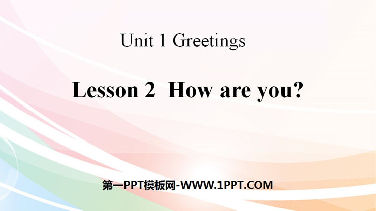 图片[1]-《How are you?》Greetings PPT-第一PPT