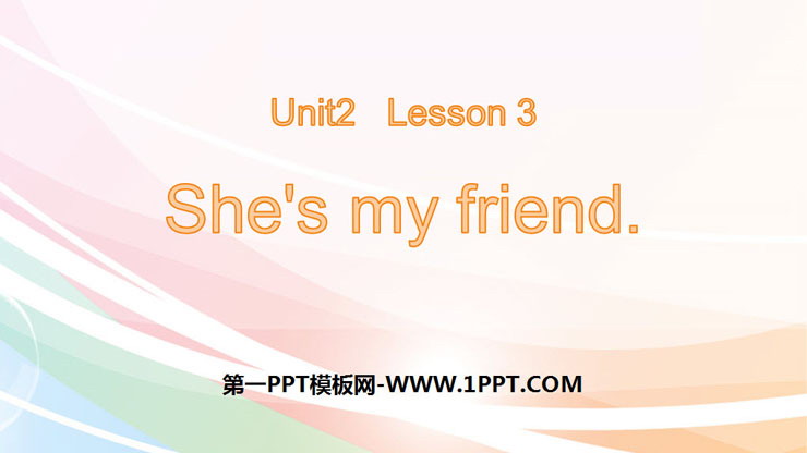 图片[1]-《She’s my friend》Introduction PPT-第一PPT