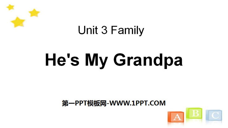 图片[1]-《He’s My Grandpa》Family PPT-第一PPT