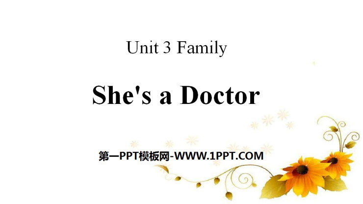 图片[1]-《She’s a Doctor》Family PPT-第一PPT