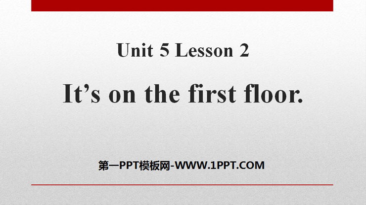 图片[1]-《It’s on the first floor》School PPT-第一PPT