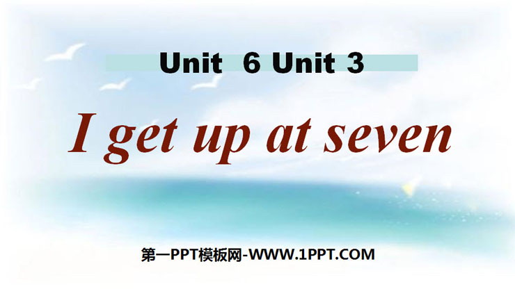 图片[1]-《I get up at seven》Time PPT课件-第一PPT