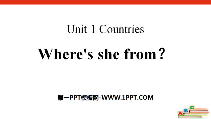 图片[1]-《Where’s she from?》Countries PPT-第一PPT
