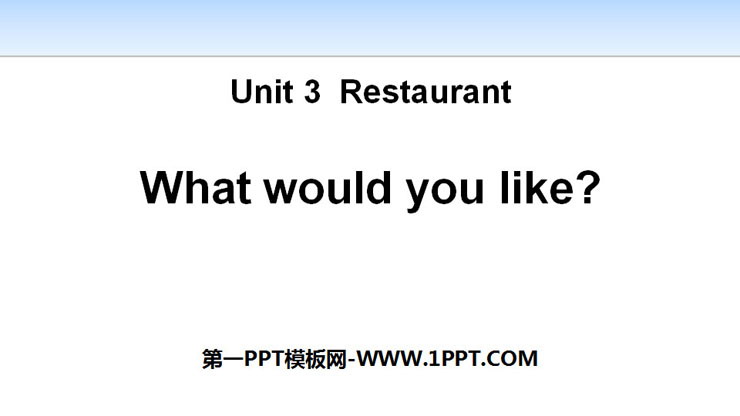 图片[1]-《What would you like?》Restaurant PPT课件-第一PPT