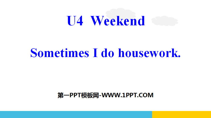 图片[1]-《Sometimes I do housework》Weekend PPT课件-第一PPT