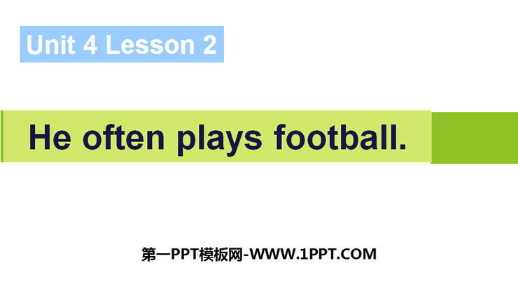 图片[1]-《He often plays football》Weekend PPT课件-第一PPT