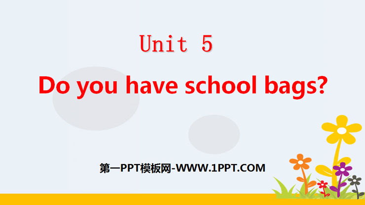 图片[1]-《Do you have school bags?》Shopping PPT课件-第一PPT
