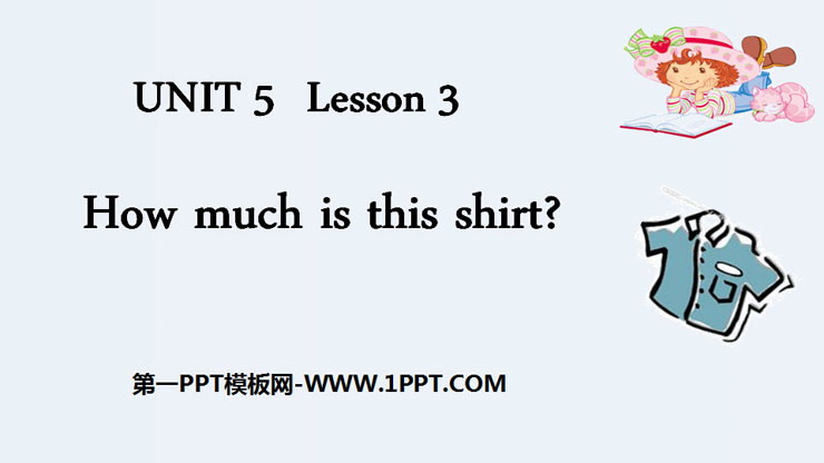 图片[1]-《How much is this shirt?》Shopping PPT课件-第一PPT