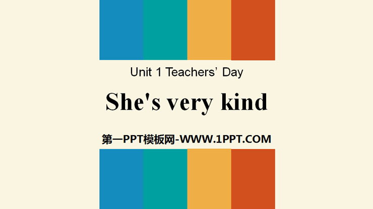 图片[1]-《She’s very kind》Teachers’ Day PPT-第一PPT