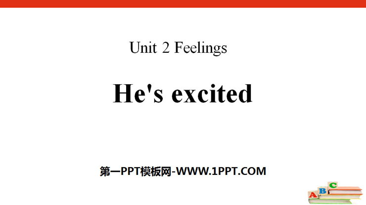 图片[1]-《He’s excited》Feelings PPT-第一PPT