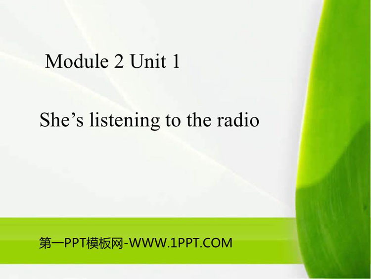 图片[1]-《She’s listening to the radio》PPT教学课件-第一PPT