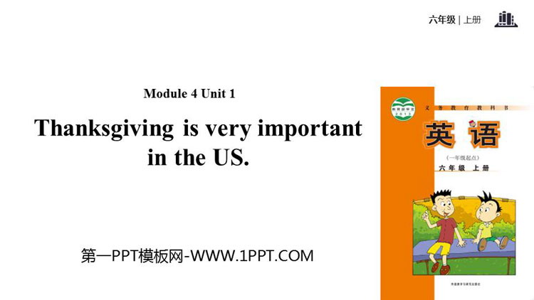 图片[1]-《Thanksgiving is very important in the US》PPT教学课件-第一PPT