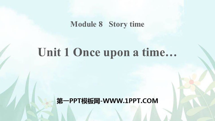 图片[1]-《Once upon a time》Story time PPT课件下载-第一PPT