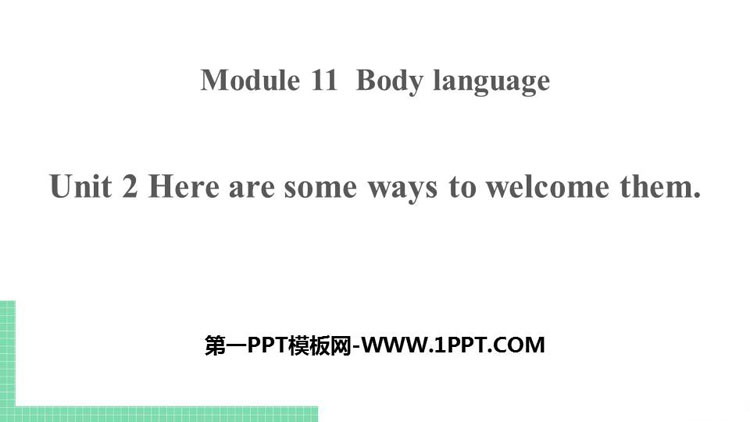图片[1]-《Here are some ways to welcome them》Body language PPT教学课件-第一PPT
