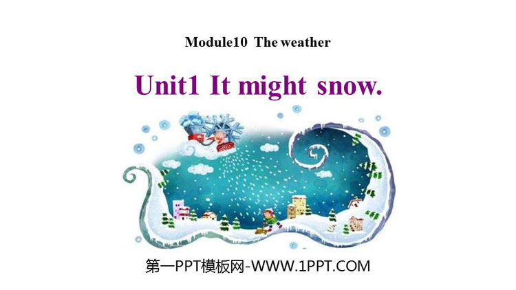 图片[1]-《It might snow》the weather PPT课件下载-第一PPT