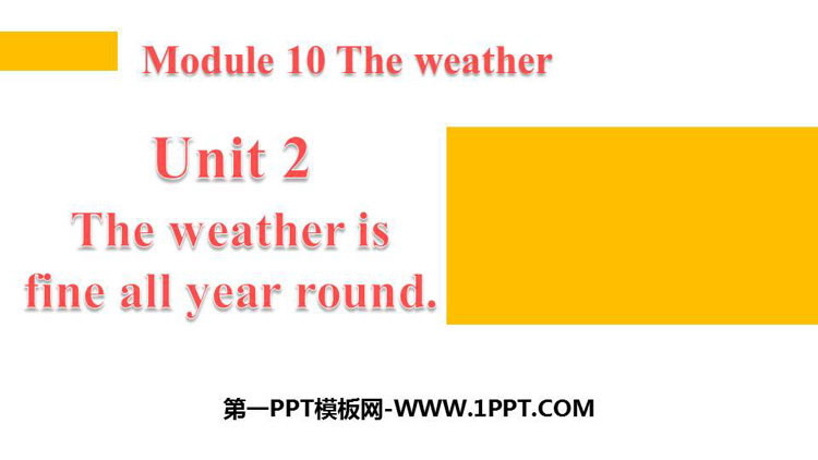 图片[1]-《The weather is fine all year round》the weather PPT教学课件-第一PPT
