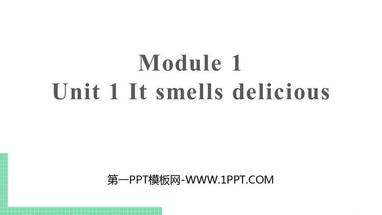 图片[1]-《It smells deliciou》Feelings and impressions PPT课件下载-第一PPT