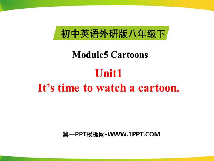 图片[1]-《It’s time to watch a cartoon》Cartoon stories PPT优秀课件-第一PPT