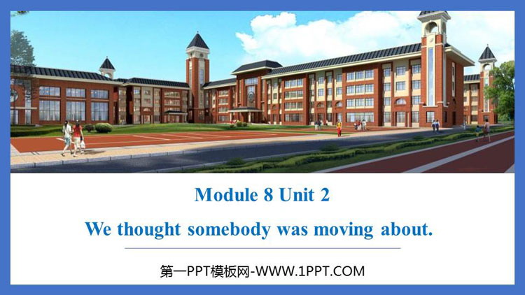 图片[1]-《We thought somebody was moving about》Time off PPT教学课件-第一PPT