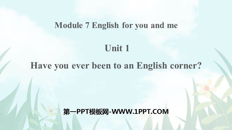 图片[1]-《Have you ever been to an English corner?》English for you and me PPT课件下载-第一PPT