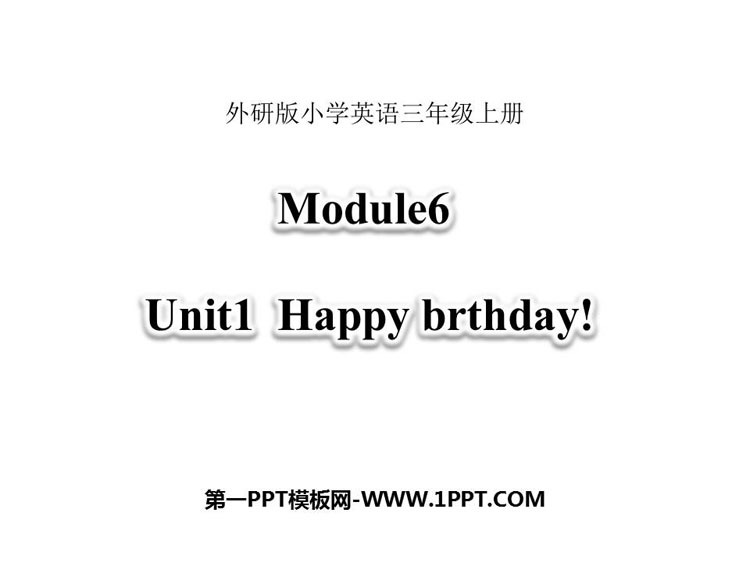图片[1]-《Happy Birthday!》PPT优秀课件-第一PPT