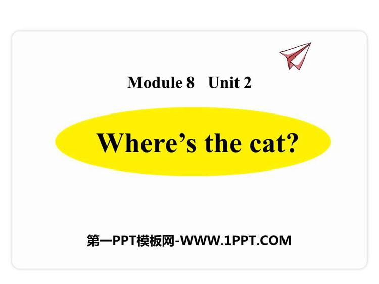 图片[1]-《Where’s the cat?》PPT精品课件-第一PPT