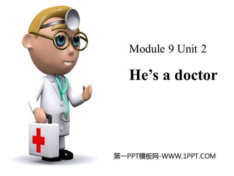 图片[1]-《He’s a doctor》PPT课件下载-第一PPT